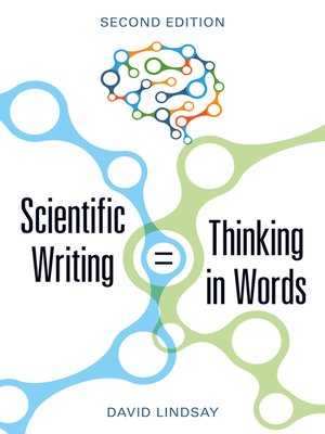 cover image of Scientific Writing = Thinking in Words